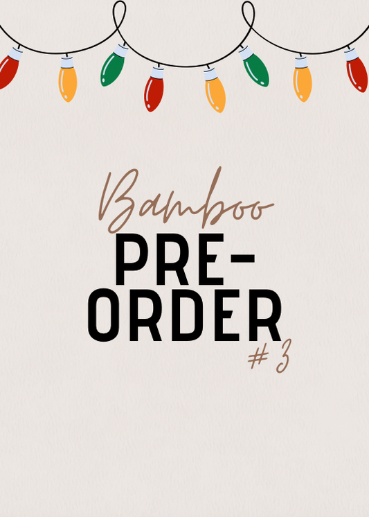 Bamboo Pre-Order 3