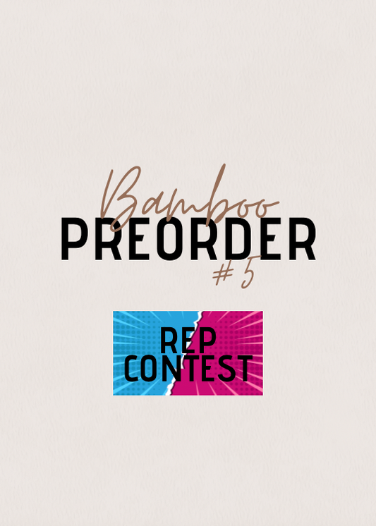 Bamboo Pre-Order #5 (Closes Sept 16th)